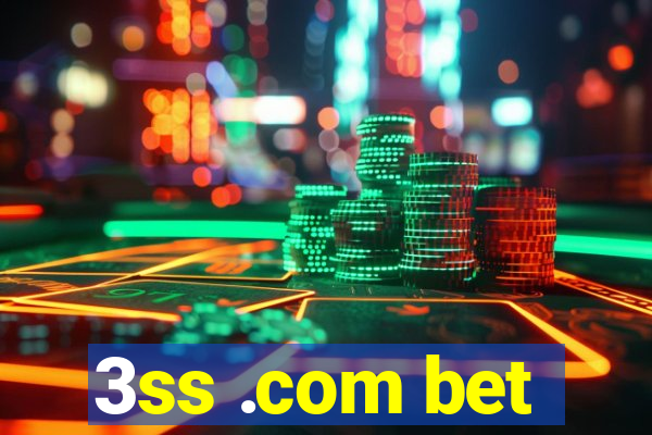 3ss .com bet